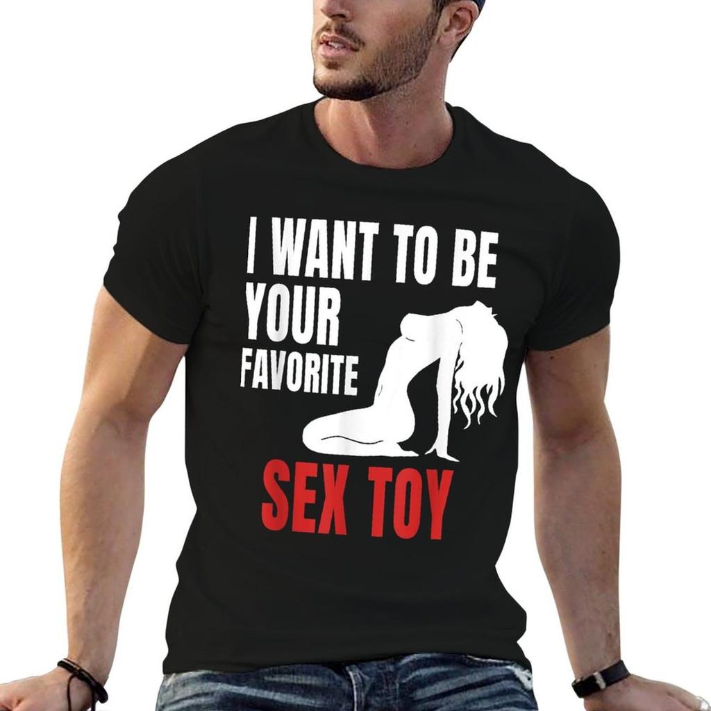 Favorite Sex Toy Naughty Sex Kink Bdsm Dom Fetish Ddlg Tee TShirt Unisex T Shirts Cotton Anime Tshirt TShirt