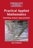 Книга Practical Applied Mathematics : Modelling, Analysis, Approximation