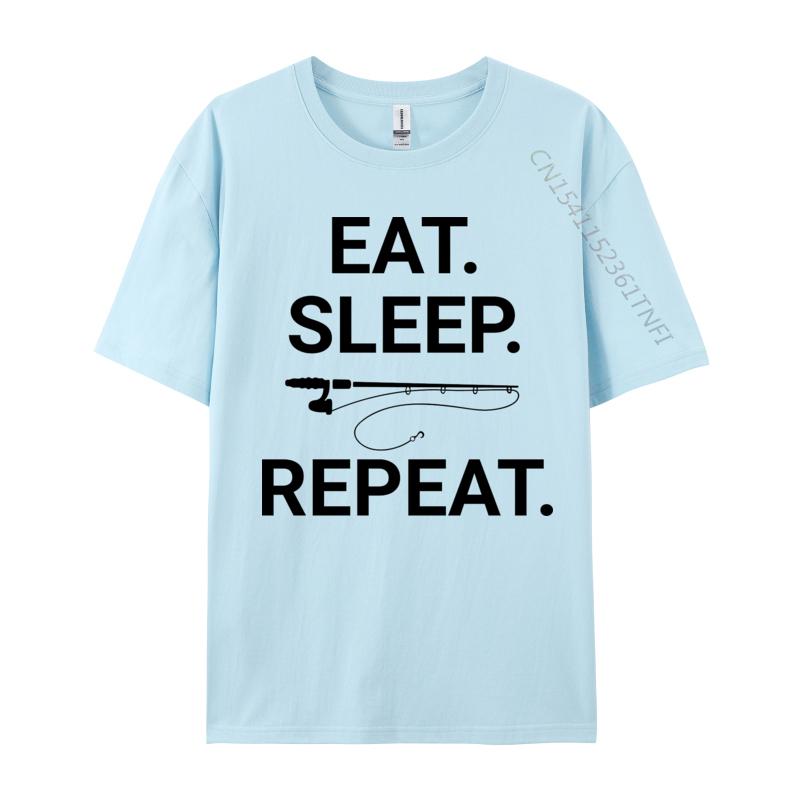 Eat Sleep Fish Repeat Tshirt Top Tshirts Short Sleeve Leisure Plain Men Tops Shirt Premium Cotton 3D Printing