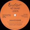 12-дюймовая пластинка PRIVATE HOUSE - Не отворачивайся EZS7550 Easy Street Rec 1989 США Танцевальная и Электронная Б/У