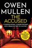 Книга The Accused : A Page-turning Crime Thriller from Owen Mullen