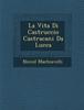 Книга La Vita Di Castruccio Castracani Da Lucca
