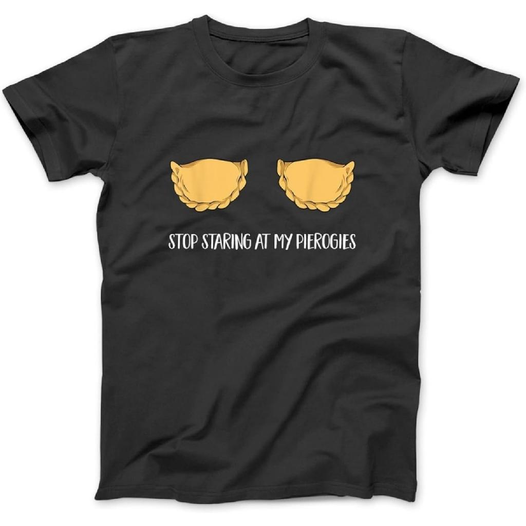 Polish Food Pierogi Stop Staring at My Pierogies T-Shirt WTE Men Women Longsleeve, Tanktop Hoodie Black