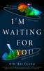 Книга I'm Waiting For You