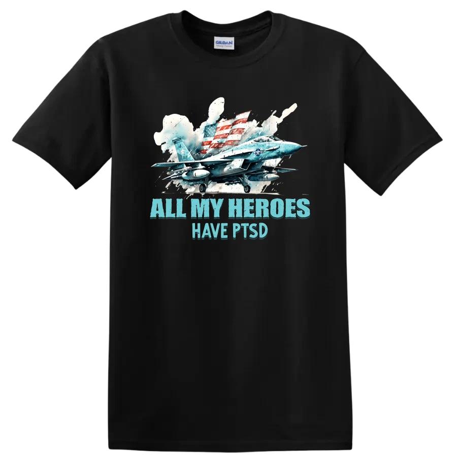 Airplane T Shirt All My Heroes Have PTSD Military Veteran Support Tee