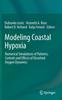 Книга Modeling Coastal Hypoxia : Numerical Simulations of Patterns, Controls and Effects of Dissolved Oxygen Dynamics