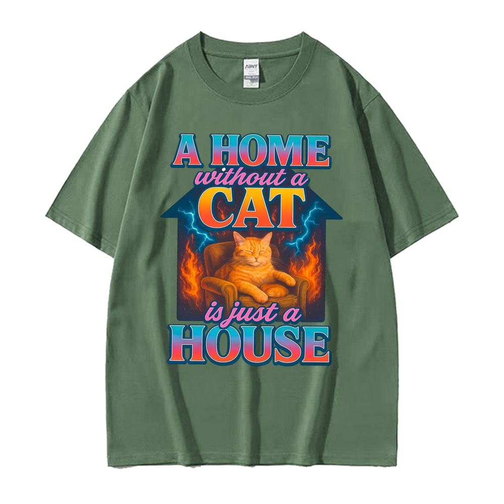 Funny Home Cat House Graphic Tshirts Men Women Clothes Fashion Vintage Comfort T Shirts High Quality T Shirt Cotton Streetwear