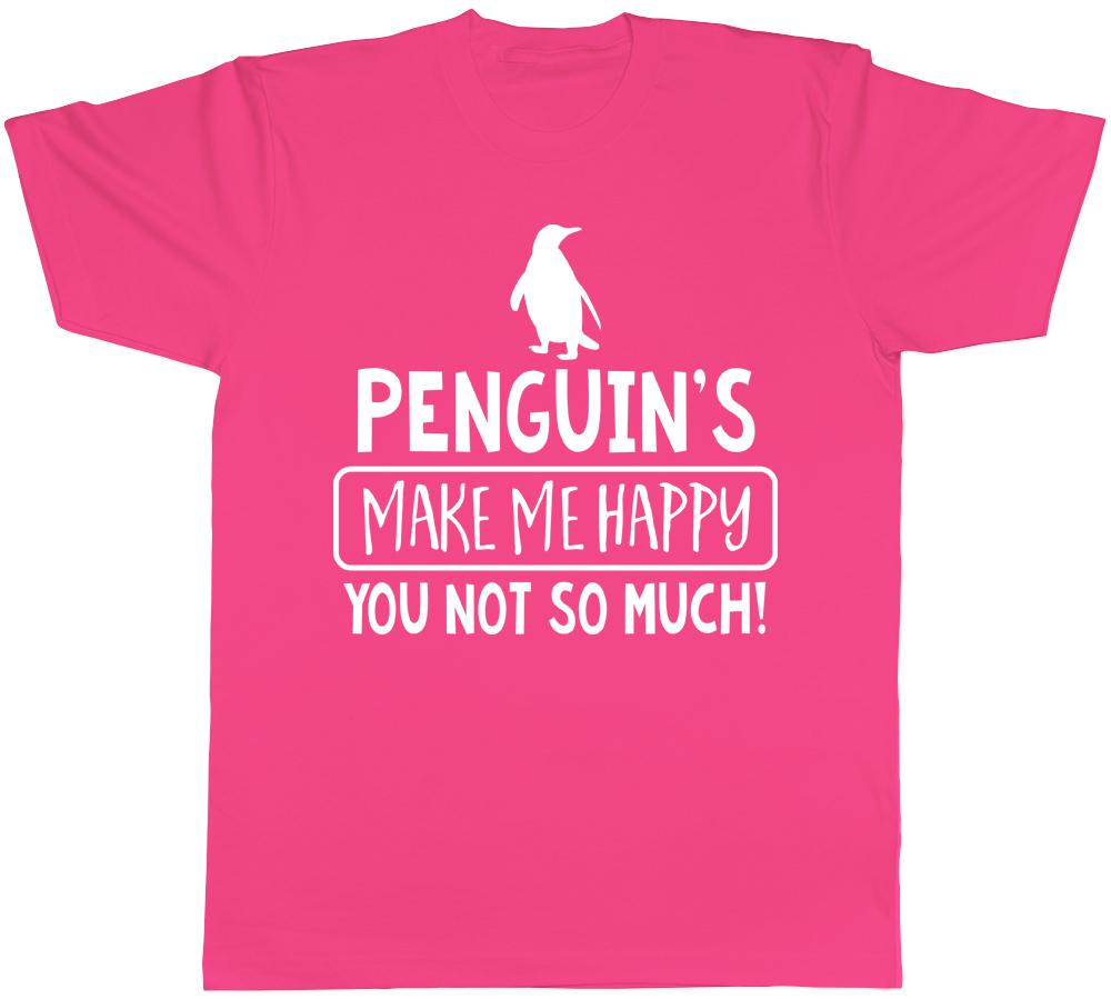 Penguin Make me Happy You Not So Much Mens Womens Ladies Unisex TShirt