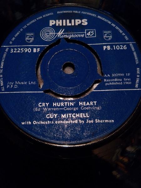 7inch Record GUY MITCHELL - Cry Hurtin' Heart PB1026 Philips 1960 UK Pop Used