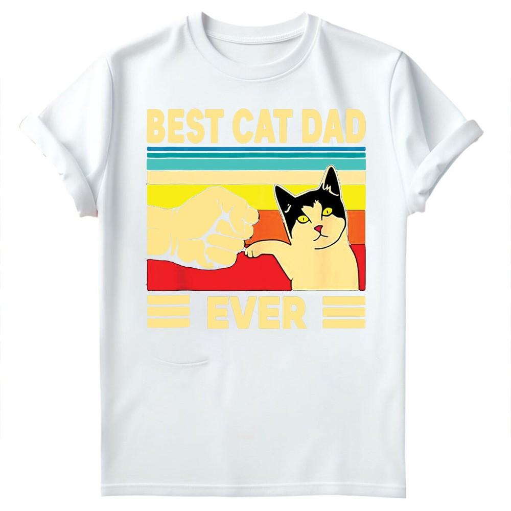 Best Cat Dad Ever Fathers Day Gift For Daddy Unisexs Present Birthday TShirts FD