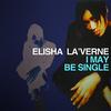 CD ELISHA LAVERNE   I May Be Single ADPTCD1 Adept 1996 UK Dance  Electronica Used