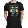 Mens 30th BIRTHDAY T-Shirt  Cotton AWESOME 30 Years Old Premium Quality
