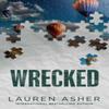 Wrecked by Lauren Asher Paperback Book 9781398539532