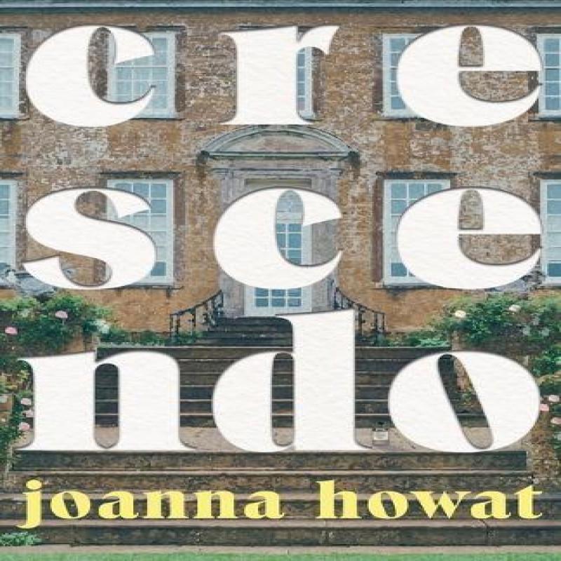 Crescendo by Joanna Howat Paperback Book 9781399989831