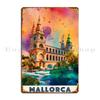 Mallorca Island Spain Metal Sign Decoration Kitchen Print Wall Plaque Retro Tin Sign Poster