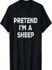 Pretend I'm A Sheep Lazy Halloween Costume T-Shirt
