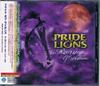 CD PRIDE OF LIONS - The Rolling of Dreams KICP1218 Nexus 2007 Япония Рок Б/у