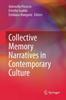 Книга Collective Memory Narratives In Contemporary Culture