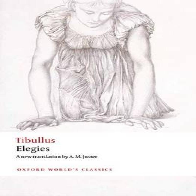 Elegies by Tibullus Paperback Book 9780199603312