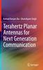 Книга Terahertz Planar Antennas for Next Generation Communication