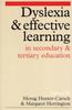 Книга Dyslexia and Effective Learning In Secondary and Tertiary Education
