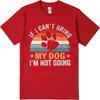 Casual summer For him t shirt If I Cant Bring My Dog Im Not Going Short Sleeve Breathable Crew Neck tops men cotton t shirt