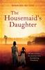 The The Housemaid's Daughter Book