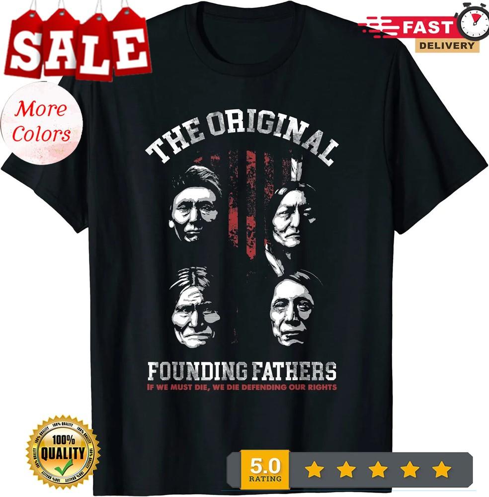 2025/Native American The Original Founding Fathers Unisex T-Shirt Unisex T-Shirt