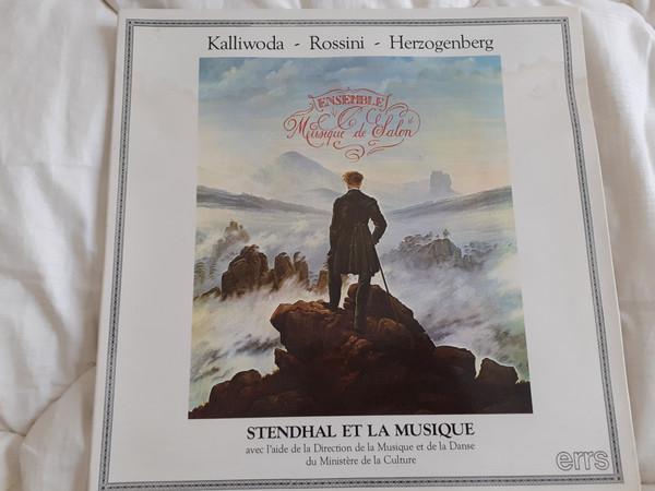 Виниловая пластинка ENSEMBLE MUSIQUE DE SALON Stendhal et la Musique Kalliwoda Ro PR8502 ERRS 1985 Франция Классическая Б/у