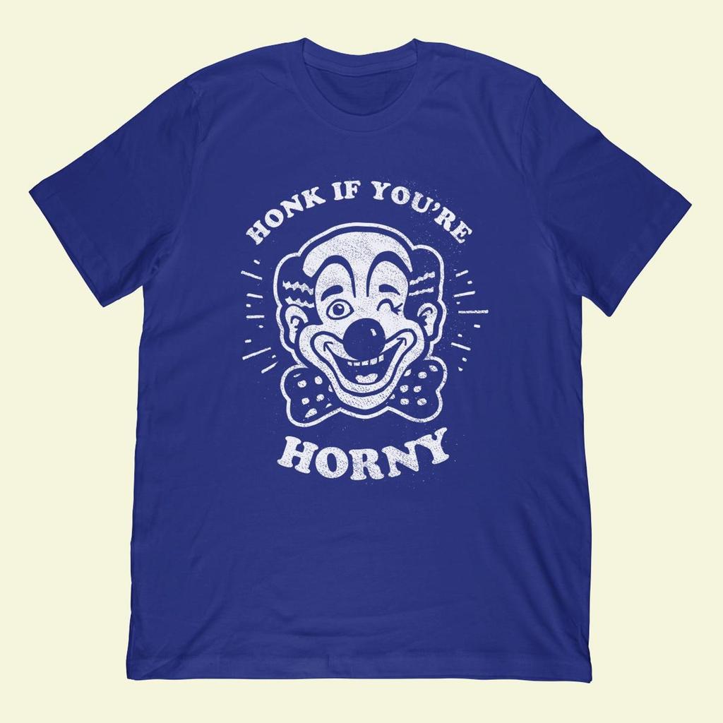 Honk If You're Horny T-Shirt