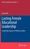 Книга Lasting Female Educational Leadership : Leadership Legacies of Women Leaders : 18