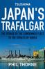 Книга Tsushima: Japan's Trafalgar : The Voyage of the Condemned Fleet To the Straits of Korea