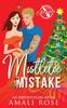 Книга Mistletoe Mistake by Amali Rose - Paperback