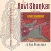 CD RAVI SHANKAR - Ravi Shankar In San Francisco 724356743625 Angel Records 2001 Europe World Music Used