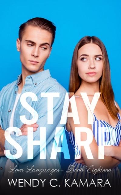 Книга Stay Sharp : A Clean Contemporary Romance Short Story