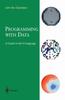 Книга Programming with Data : A Guide To the S Language