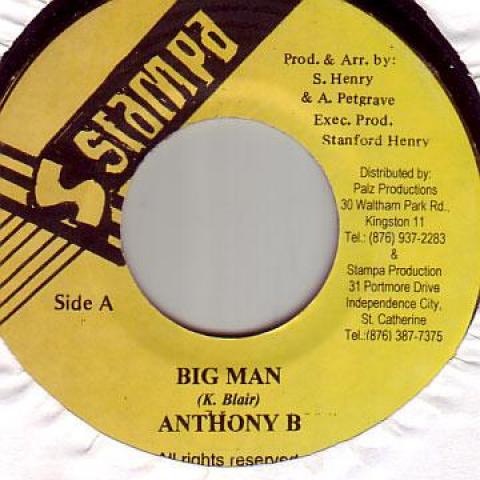 7-дюймовая пластинка ANTHONY B - Big Man Stampa 2002 Ямайка Регги, Ска и Даб
