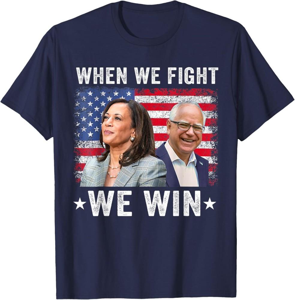 When We Fight We Win American Flag USA Politics Quote Men Women T-Shirt Unisex T-Shirt
