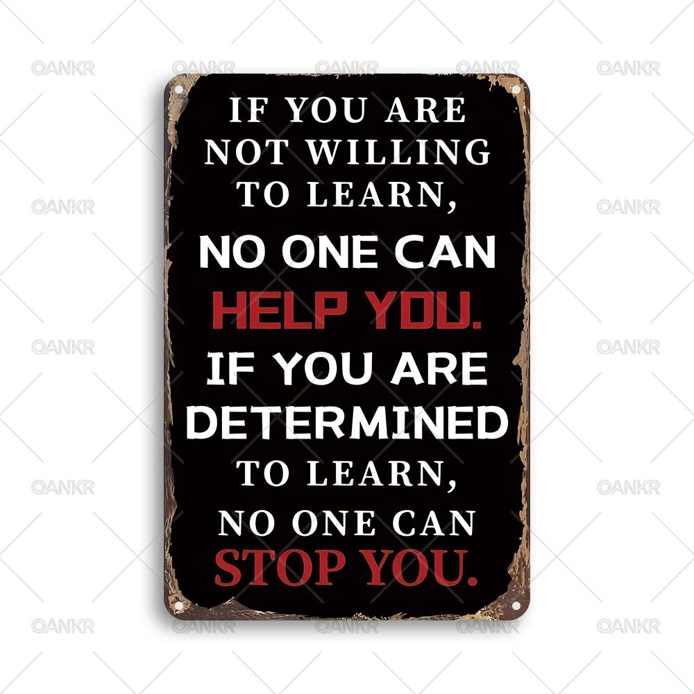 Ideal Gift If You Are Not Willing To Learn Metal Poster Metal Tin Sign for Man Cave Bedroom Home Wall Art Decor