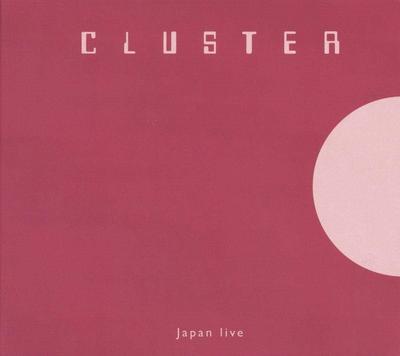 Виниловая пластинка CLUSTER - Live in Japan (-180г) BB174 Bureau B 2015 Европа Танцевальная и электронная музыка