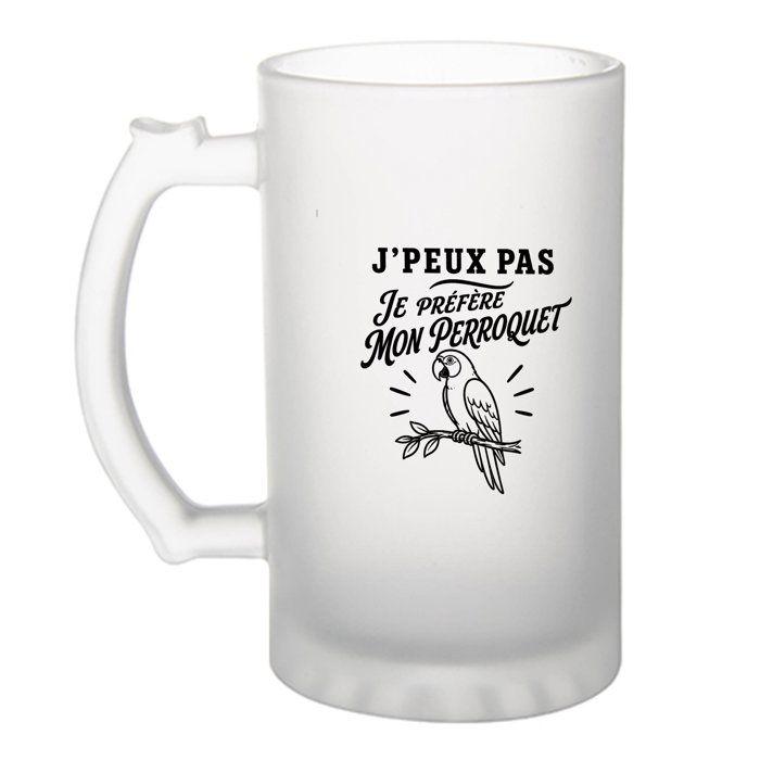 Chope bière - PLANETEE - J’peux pas je préfère mon Perroquet (minimaliste) - verre trempé givré - 470 ml - motif sublimation