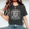 Country Music and Beer Thats Why Im Here TShirt Cowboy Shirt Western Tee Unisex Short Sleeve Graphic T Shirts Streetwear Tops