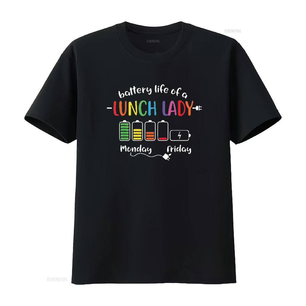 Battery Life Of A School Lunch Lady Cafeteria Worker Funny Womens T Shirt Black L vintage Washed Stretched Breathable homme