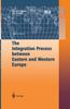 Книга The Integration Process Between Eastern and Western Europe : 310