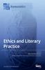 The Ethics and Literary Practice Book