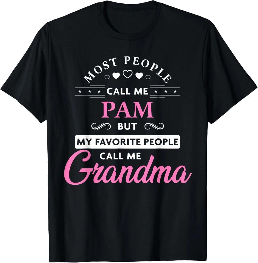 Pam Name Gift Personalized Grandma Tee Gift Unisex T-Shirt