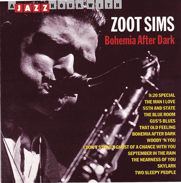 CD ZOOT SIMS - Bohemia After Dark  JHR73578 Jazz Hour 1994 Belgium Jazz Used