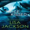 Twice Kissed by Lisa Jackson Paperback Book 9781496717276