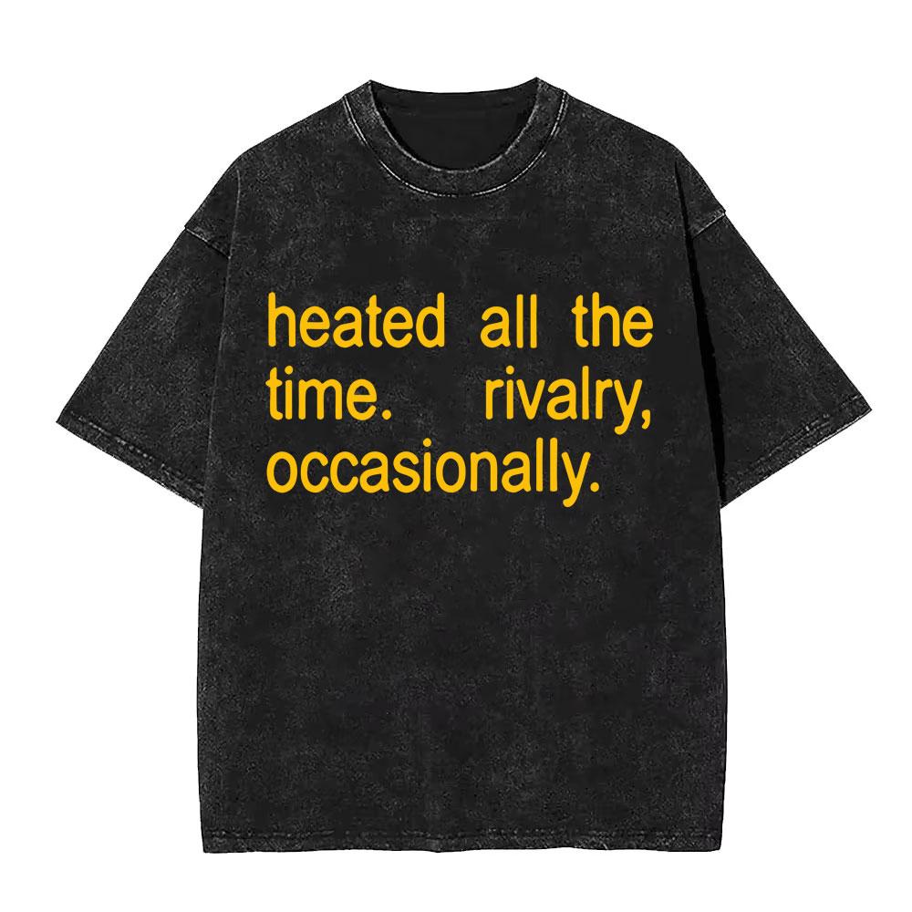 Heated Rivalry Heated All The Time Vintage Washed Tshirt Men Women Fashion Oversized Short Sleeve Tees Male Cotton T Shirt