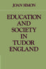 Книга Education And Society In Tudor England by Joan Simon - Paperback